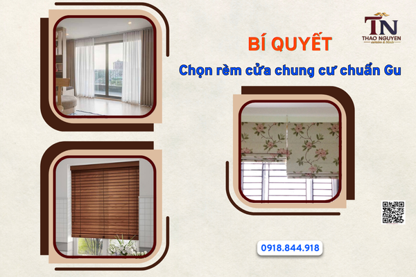 Bí Quyết Chọn Rèm Cửa Chung Cư Chuẩn 'Gu', Hợp Túi Tiền